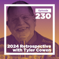Conversations with Tyler 2024 Retrospective