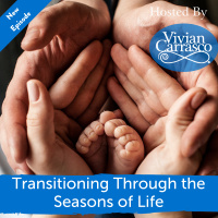 Transitioning Through the Seasons of Life