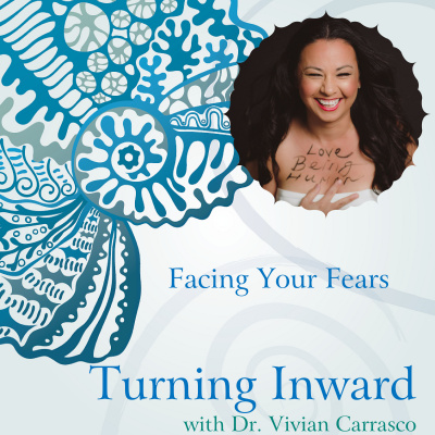 Turning Inward With Dr. Vivian Carrasco