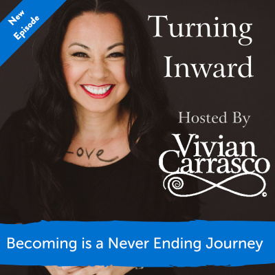 Turning Inward With Dr. Vivian Carrasco