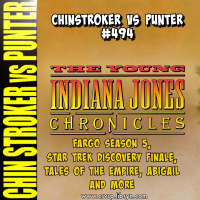 494: Young Indiana Jones Chronicles, Fargo (season 5), Star Trek: Discovery (series finale), Abigail and MORE