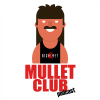 Mullet Club Podcast - EP04: Highspots vs Buenas historias