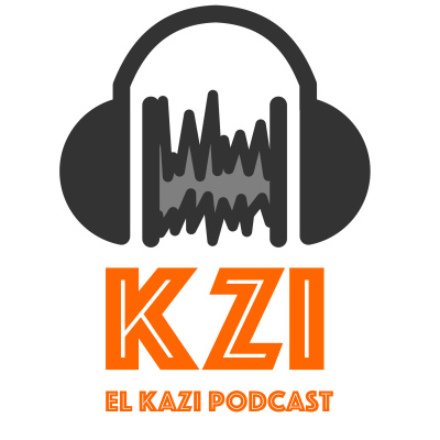 Kzi - El Kazi Podcast