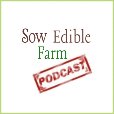 Sow Edible Podcast