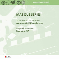 MAS QUE SERIES 5ª TEMPORADA. PROGRAMA #67