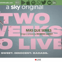 TWO WEEKS TO LIVE. MAS QUE SERIES 5ª TEMPORADA