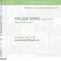 MAS QUE SERIES #70