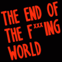 MAS QUE SERIES T4#10. THE END OF THE F***ING WORLD