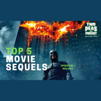 Top 5 Movie Sequels – Two Peas – 88