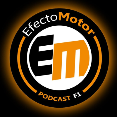Efecto Motor - Podcast De F1