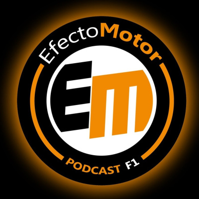 Efecto Motor - Podcast De F1