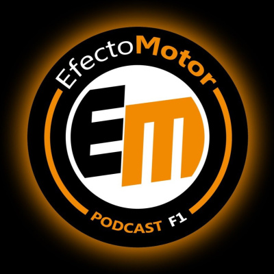 Efecto Motor - Podcast De F1