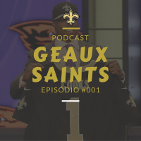 Geaux Saints 001 – Free Agency Saints 2016