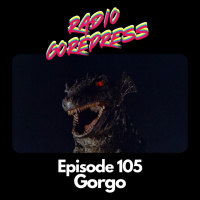 Episode 105 : Gorgo