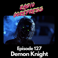 Episode 127 : Demon Knight