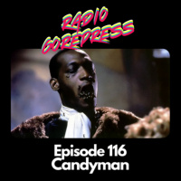 Episode 116 - Candyman