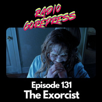 Episode 131 : The Exorcist