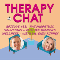 422: Womens Midlife Wellness the Naturopathic Way with Dr. Erin Kinney