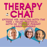 483: Healing With The Safe and Sound Protocol (SSP) | Dr. Stephen Porges + Karen Onderko
