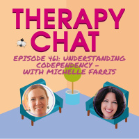 461: Understanding Codependency with Michelle Farris
