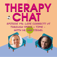 496: Love Connects Us Through Space + Time - With Dr. Dan Siegel