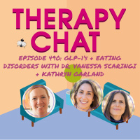 490: GLP-1’s and Eating Disorders with Dr Vanessa Scaringi and Kathryn Garland