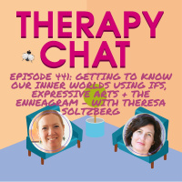 441: Getting To Know Our Inner Worlds Using IFS, Expressive Arts + The Enneagram With Theresa Soltzberg