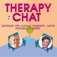 489: Cuddle Therapy with Michelle Renee
