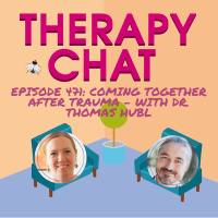 471: Coming Together After Trauma – With Dr. Thomas Hubl