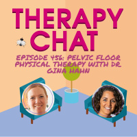 456: Pelvic Floor Physical Therapy With Dr. Gina Hahn