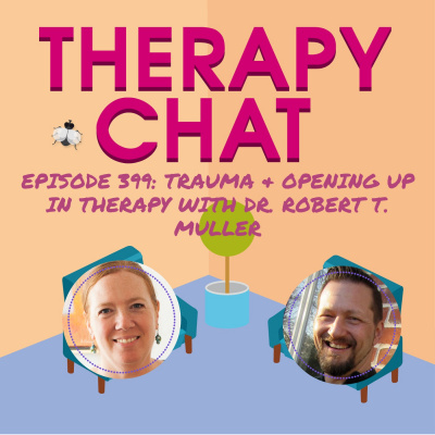 Therapy Chat | Psychotherapy | Mindfulness | Trauma | Attachment | Worthiness | Self Care | Parenting