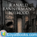 Ranald Bannermans Boyhood By George Macdonald