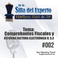 Comprobantes Fiscales y Reforma Factura Electrónica v. 3.3