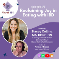Reclaiming Joy in Eating with IBD Featuring Stacey Collins, MA, RDN/LDN