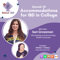 Accommodations for IBD in College With Sari Grossman