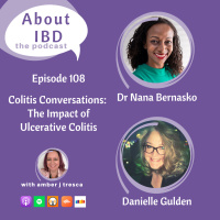 Colitis Conversations: The Impact of Ulcerative Colitis