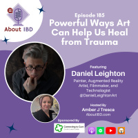 Powerful Ways Art Can Help Us Heal from Trauma Featuring Daniel Leighton