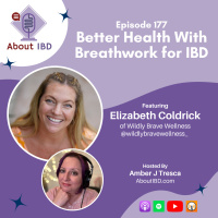 Better Health With Breathwork for IBD Featuring Elizabeth Coldrick of Wildly Brave Wellness