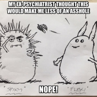 Bedtime Story - 3 Strikiatrists  Im Bat Shit Crazy