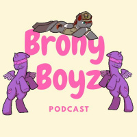 Brony Boyz Ep1 Friendship is Magic