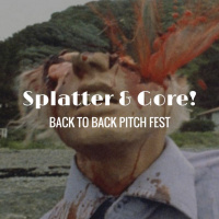 Pitch Fest! Blood and Guts