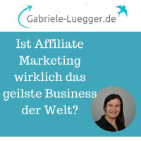 Ist Affiliate Marketing wirklich das geilste Business der Welt?