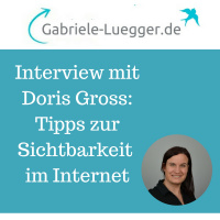 Interview mit Doris Gross | Wie Du sichtbarer wirst