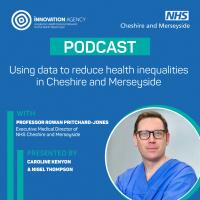 S21 Ep43: Using data to reduce health inequalities in Cheshire and Merseyside