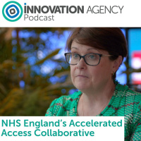 S21 Ep35: NHS England’s Accelerated Access Collaborative 