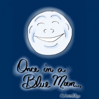 Once in a Blue Moon