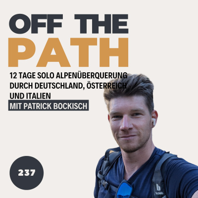 Off The Path - Reisepodcast Über Reisen, Abenteuer, Backpacking Und Mehr