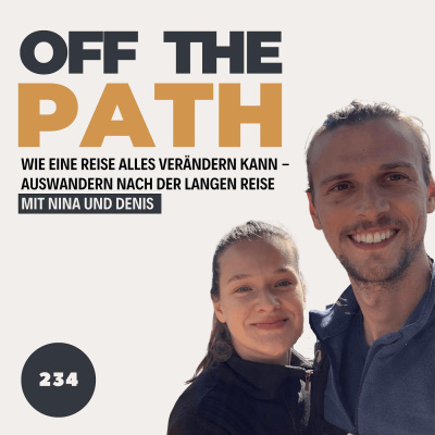 Off The Path - Reisepodcast Über Reisen, Abenteuer, Backpacking Und Mehr