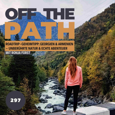Off The Path - Reisepodcast Über Reisen, Abenteuer, Backpacking Und Mehr