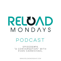 Episode 96 A Conversation with Evan Carmichael